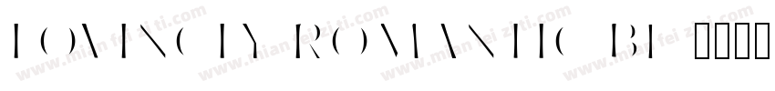 Lovingly Romantic Be字体转换